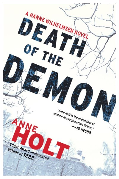 Anne Holt/Death of the Demon@ Hanne Wilhelmsen Book Three